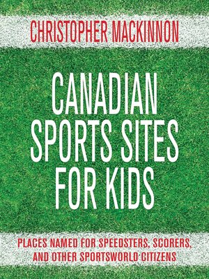 cover image of Canadian Sports Sites for Kids